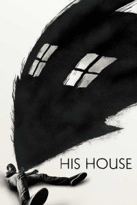 [NETFLIX ] His House (2020) บ้านของใคร