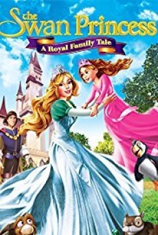 The Swan Princess A Royal Family Tale