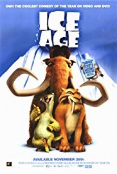 Ice Age 1 ไอซ์ เอจ ภาค 1 เจาะยุคน้ำแข็งมหัศจรรย์