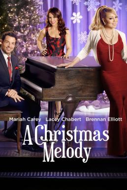 A Christmas Melody เพลงฝันวันคริสต์มาส (2015) บรรยายไทย