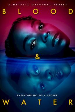 Blood & Water Season 2 (2021) Netflix บรรยายไทย