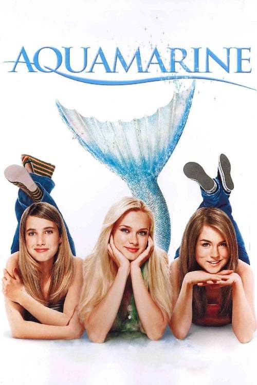 Aquamarine (2006) ซัมเมอร์ปิ๊ง เงือกสาวสุดฮอท