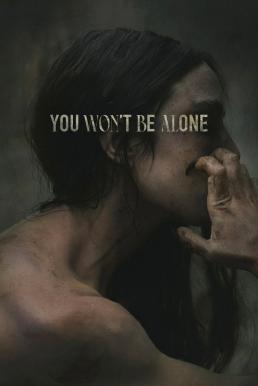 You Won't Be Alone (2022) บรรยายไทย