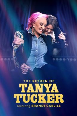 The Return of Tanya Tucker: Featuring Brandi Carlile (2022) บรรยายไทย