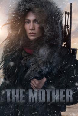 The Mother คุณแม่มือสังหาร (2023) NETFLIX