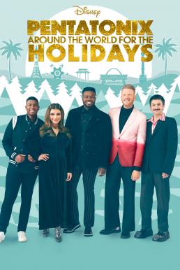 Pentatonix: Around the World for the Holidays (2022) บรรยายไทย