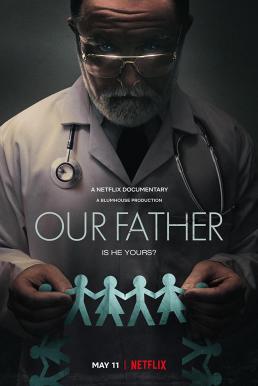 Our Father พ่อของเรา (2022) NETFLIX บรรยายไทย