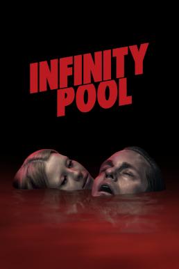 Infinity Pool (2023) บรรยายไทยแปล