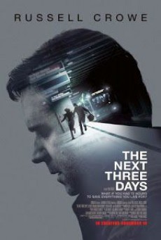 The Next Three Days (2010) แผนอัจฉริยะแหกด่านหนีนรก