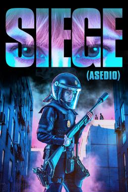 Siege (Asedio) (2023) บรรยายไทย