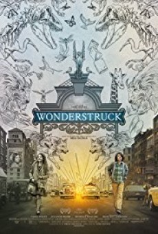 Wonderstruck อัศจรรย์วันข้ามเวลา