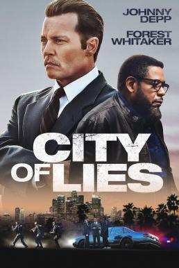 City of Lies (2018) บรรยายไทย