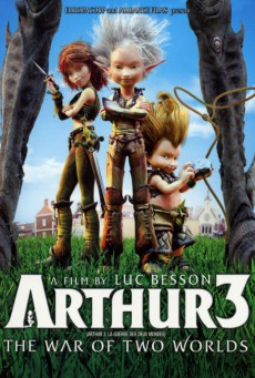 Arthur 3 The War of the Two Worlds (2010) อาร์เธอร์ 3 ศึกสองพิภพมหัศจรรย์