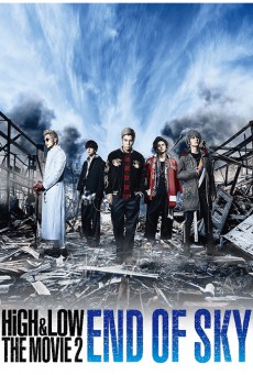 High & Low The Movie 2 End of Sky (2017) ไฮแอนด์โลว์ เดอะมูฟวี่ 2 เอนด์ ออฟ สกาย