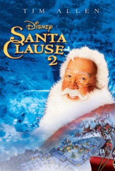 The Santa Clause 2 (2002) คุณพ่อยอดอิทธิฤทธิ์ 2