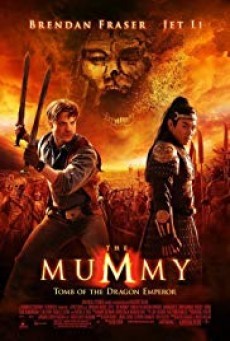 The Mummy: Tomb of the Dragon Emperor เดอะมัมมี่ 3 คืนชีพจักรพรรดิมังกร