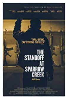 The Standoff at Sparrow Creek เผชิญหน้า ล่าอำมหิต