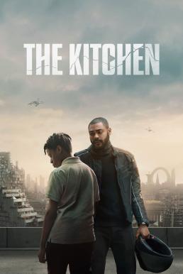 The Kitchen เดอะ คิทเช่น (2023) NETFLIX